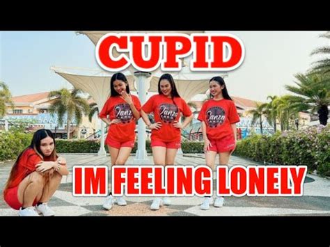 Im Feeling Lonely Cupid Tiktok Viral Dj Sandy Remix Dance Workout