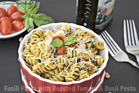 Fusilli With Roasted Tomato And Basil Pesto Roasted Tomato And Basil Pesto Shweta In The Kitchen