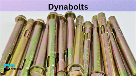 5 Types of Dynabolt and Their Uses