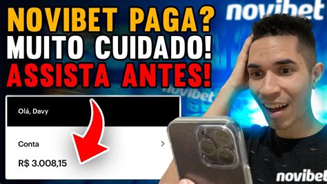 ALERTA NOVIBET PAGA MESMO PLATAFORMA NOVIBET É CONFIÁVEL Tudo que