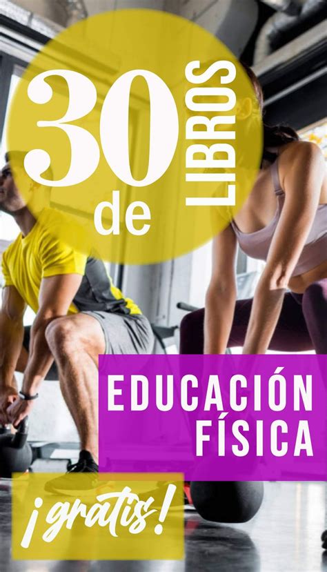 M S De Libros De Educaci N F Sica Que Puedes Leer Gratis Y Descargar