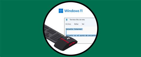 Seleccionar Texto con Teclado y con Ratón o sin Ratón Solvetic