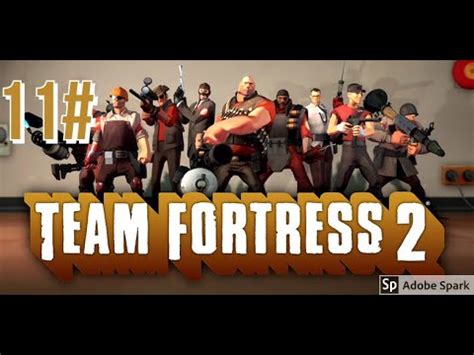 Un Ritorno Epico Team Fortress 2 T2fort Ep 11 ITA YouTube