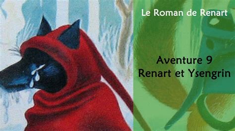 Le Roman De Renart Aventure Renart Et Ysengrin Youtube