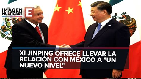 López Obrador se reúne con el presidente de China Xi Jinping YouTube