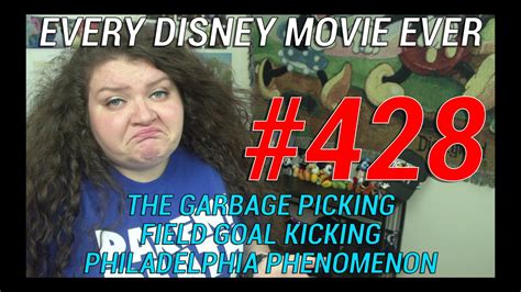 Every Disney Movie Ever The Garbage Picking Field Goal Kicking