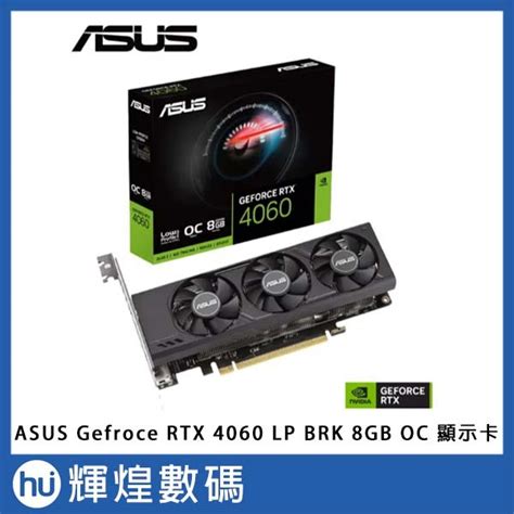 Asus Geforce Rtx Lp Brk Oc Gb Gddr