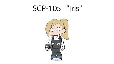 Oversimplified Scp Chapter 201 Scp 105 Iris Youtube