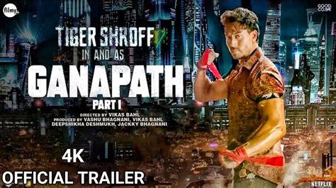 Ganpat Official Trailer Tiger Shroff Kriti Sannon Vikas Vassu B