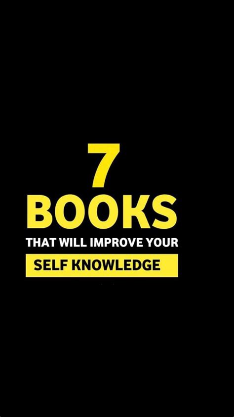 7 Books to Enhance Your Self Knowledge