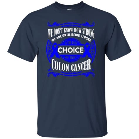 Colon Cancer Awareness Shirts Off Favormerch