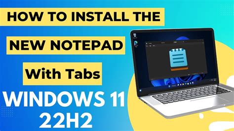 How To Install The New Notepad With Tabs In Windows 11 Tabs In Notepad App For Windows 11