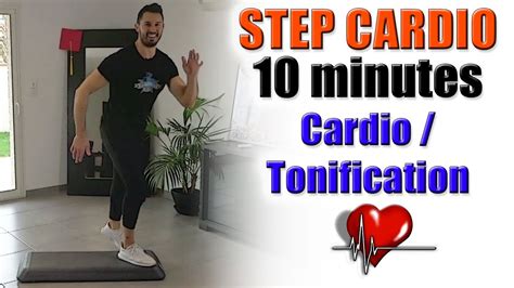 Step CARDIO 10 Minutes Par Jour Perte De Poids Et Cardio