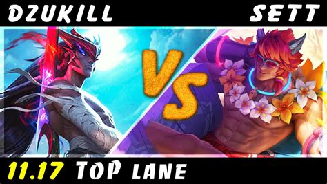 Dzukill Yone Vs Sett TOP Patch 11 17 Yone Gameplay YouTube