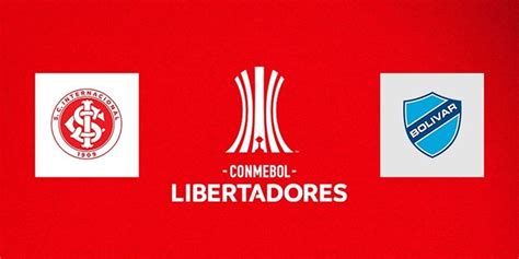 Internacional X Bol Var Pela Libertadores Onde Assistir Ao Vivo