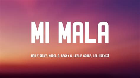 Mi Mala Mau Y Ricky Karol G Becky G Leslie Grace Lali Remix