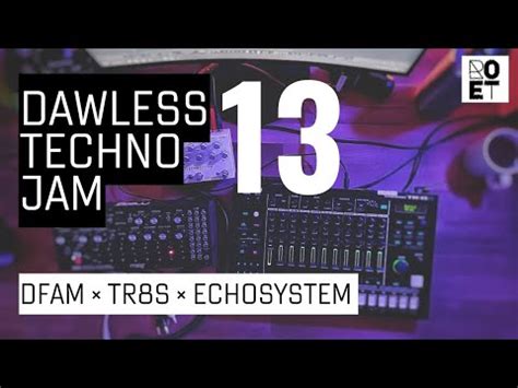 Dawless Techno Jam Dfam Tr S Echosystem Acid Techno Youtube