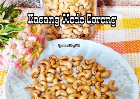 Resep Kacang Mede Goreng Oleh Lanjarsihmama Fifian Masakanrumahan