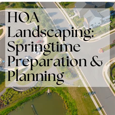 Hoa Landscaping Springtime Preparation And Planning Complete Landscaping Service