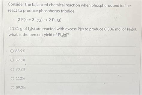 Solved Consider the balanced chemical reaction when | Chegg.com