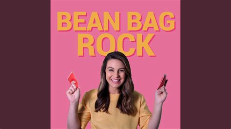 Bean Bag Rock Youtube