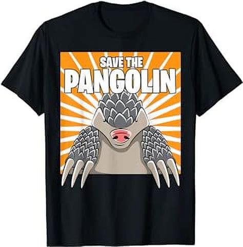 Save The Pangolin Shirt Funny And Cute Endangered Specie Tee T Shirt