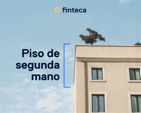 Como Comprar Un Piso De Segunda Mano