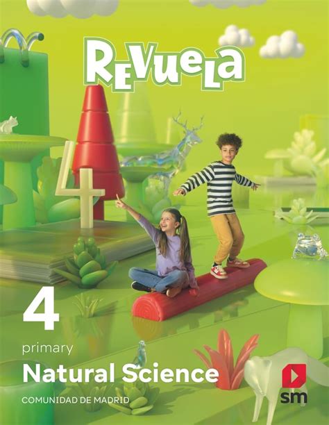 Primary Natural Science Proyecto Revuela Madrid Sm