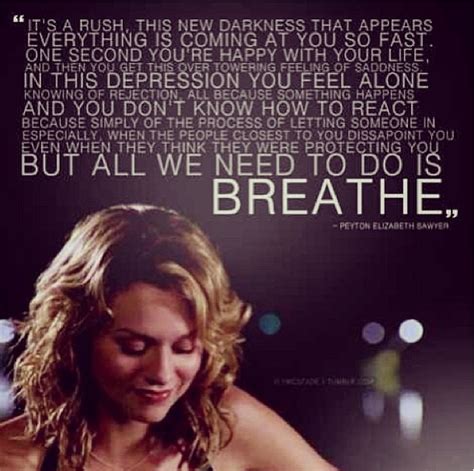 Peyton Sawyer Quotes About Life. QuotesGram