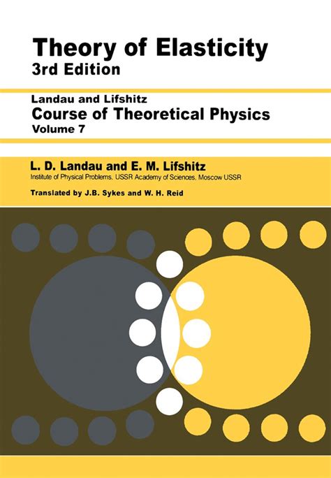 Theory Of Elasticity Volume 7 Course Of Theoretical Physics 3