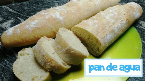 Pan De Agua Casero Receta R Pida Y F Cil Paso A Paso Yaely Ortiz