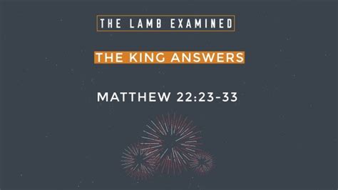 Matthew 22:23-46 - Logos Sermons