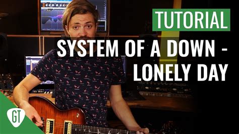 System Of A Down Lonely Day Gitarren Tutorial Deutsch Youtube