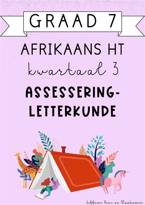 Graad 7 Afrikaans Huistaal Kwartaal 3 Assessering LETTERKUNDE 2024