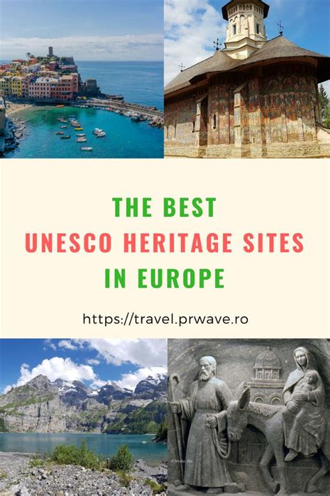 See The Best Unesco World Heritage Sites In Europe Including Unesco