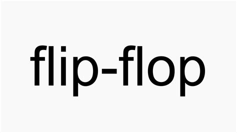 How To Pronounce Flip Flop Youtube