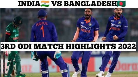 India Vs Bangladesh Rd Odi Highlights India Vs Bangladesh Odi