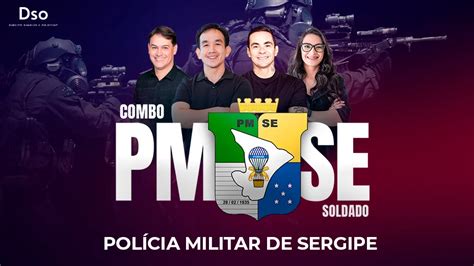 Concurso Pm Se Pol Cia Militar Do Estado De Sergipe Dso Concursos