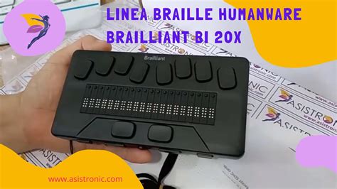 Descubriendo La Linea Braille Humanware Brailliant Bi X Youtube