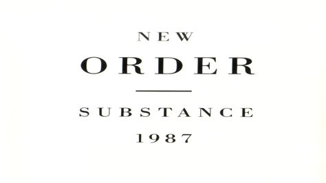 New Order Substance 1987 YouTube