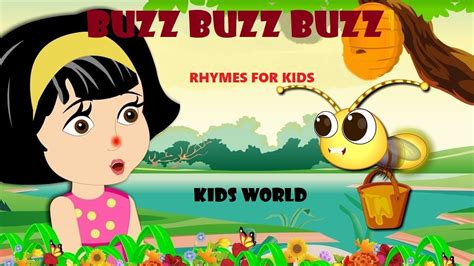 Buzz Buzz Buzz Rhymes Lyrics Nursery Rhymes For Kids Kids