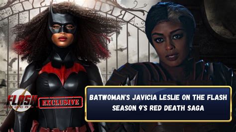 EXCLUSIVE INTERVIEW: Batwoman's Javicia Leslie On The Flash