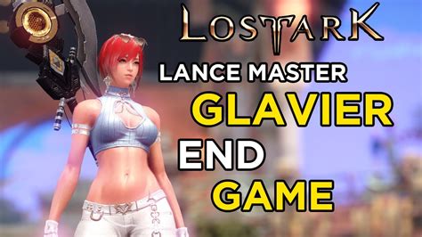 Lost Ark Glaivier Endgame Gameplay Demo Lance Master Martial Artist