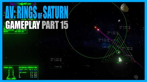 V Rings Of Saturn Delta V Gameplay Part The Microwave