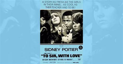 To Sir With Love 1967 Quotes