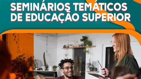 Seminários Temáticos de Educação Superior Educação Híbrida e Plano