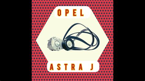 Opel Astra J Napinacz Paska Klinowego Wielorowkowego Wymiana YouTube