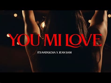 Its Natascha You Mi Love Produced By Jean Sam Official Music Video