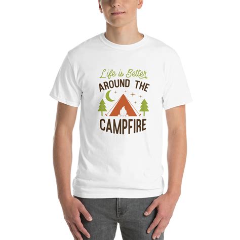 Life Is Better Around The Campfire T Shirt T Shirts