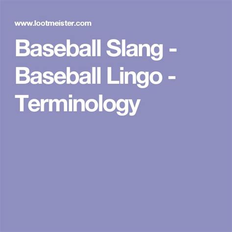 Baseball Slang Baseball Lingo Terminology Baseball Lingo